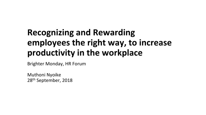 recognizing and rewarding employees the right