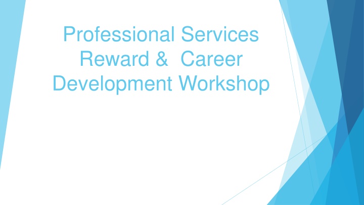 professional services reward career development