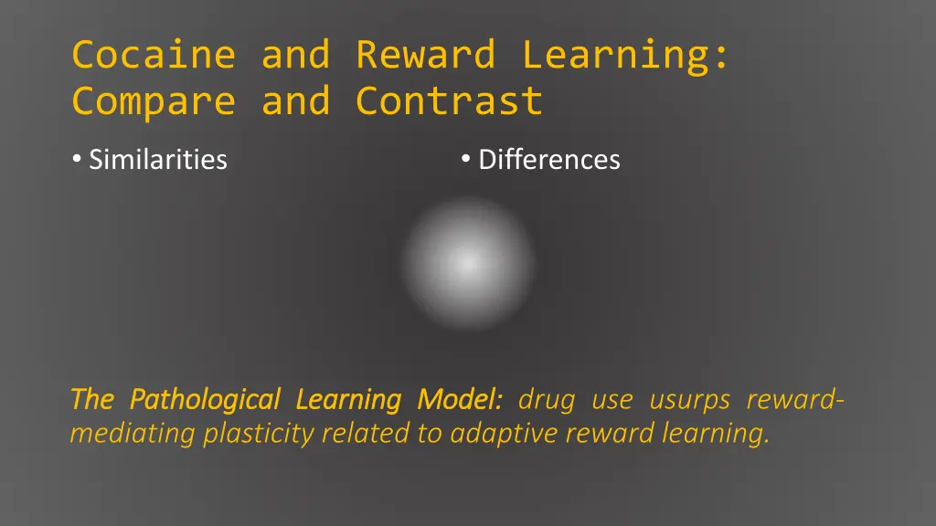 cocaine and reward learning compare and contrast