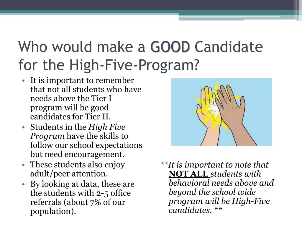 who would make a good candidate for the high five