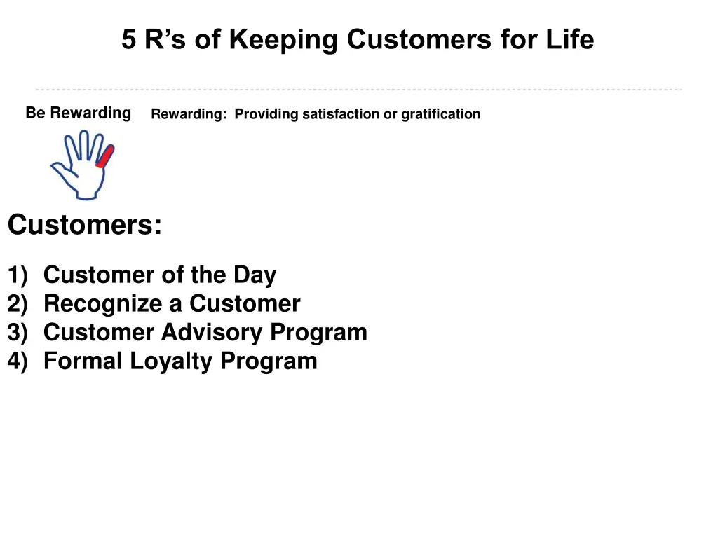 5 r s of keeping customers for life 14