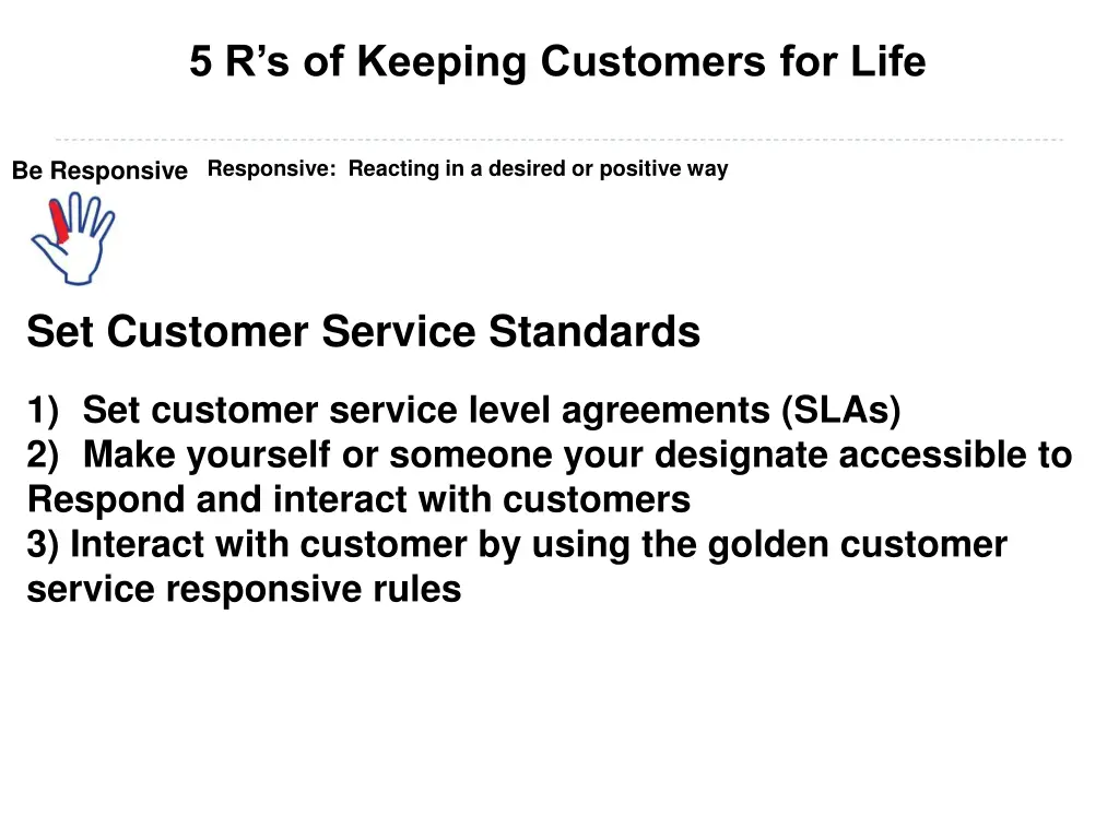 5 r s of keeping customers for life 4