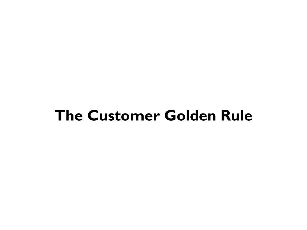 the customer golden rule