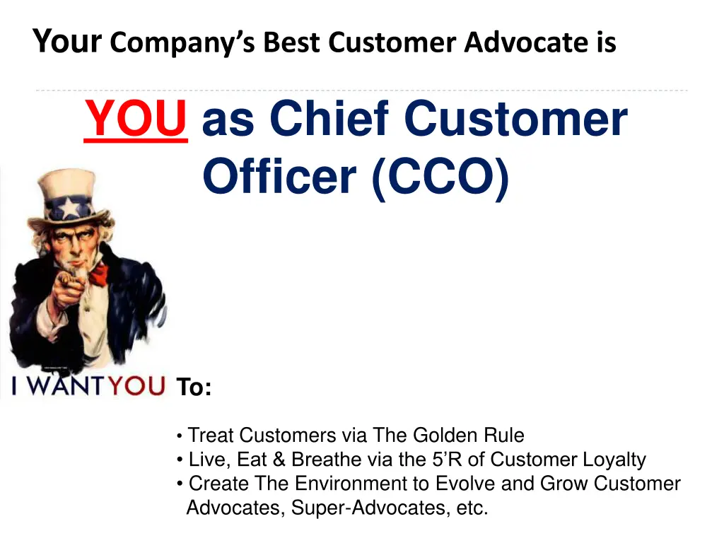 your company s best customer advocate is