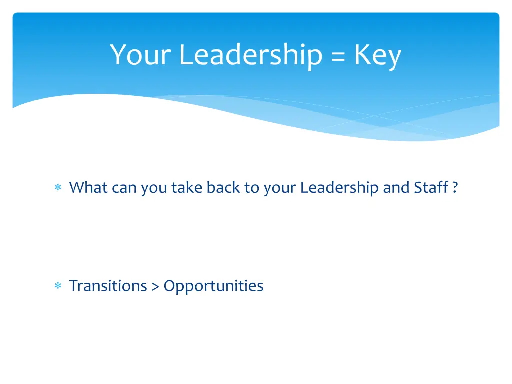 your leadership key