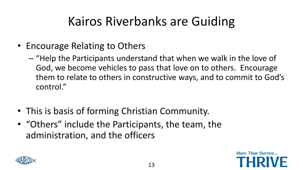 kairos riverbanks are guiding 1