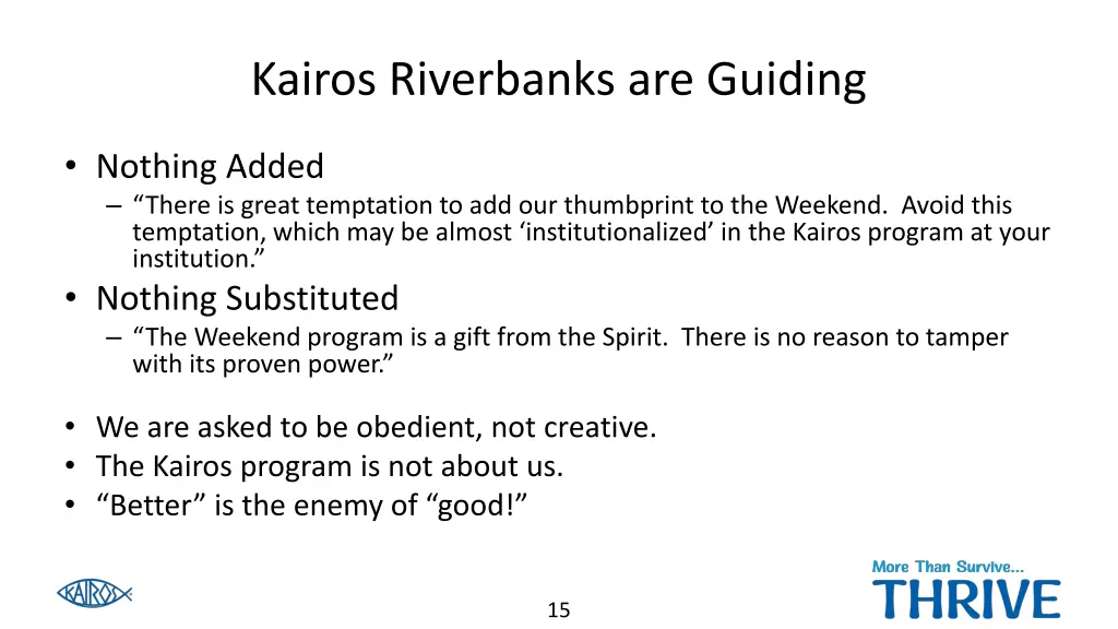 kairos riverbanks are guiding 3