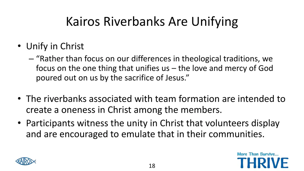 kairos riverbanks are unifying