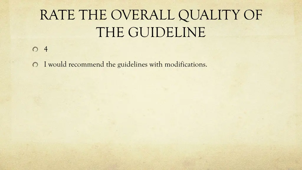 rate the overall quality of the guideline