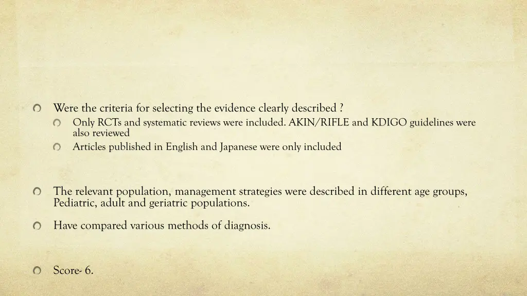 were the criteria for selecting the evidence