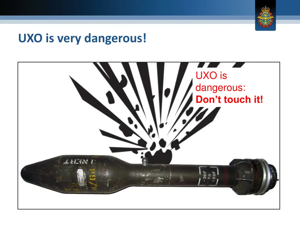 uxo is very dangerous