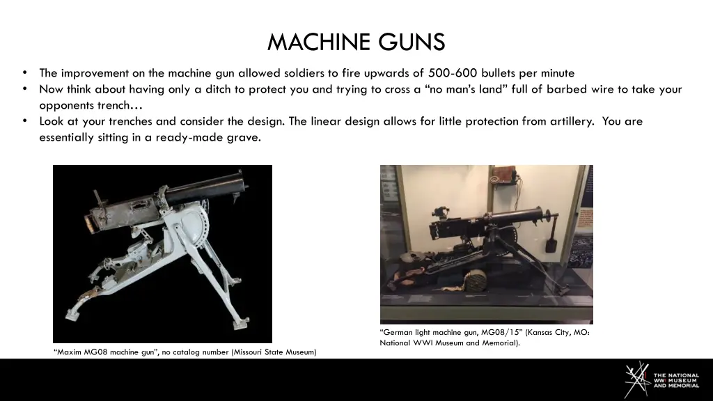 machine guns