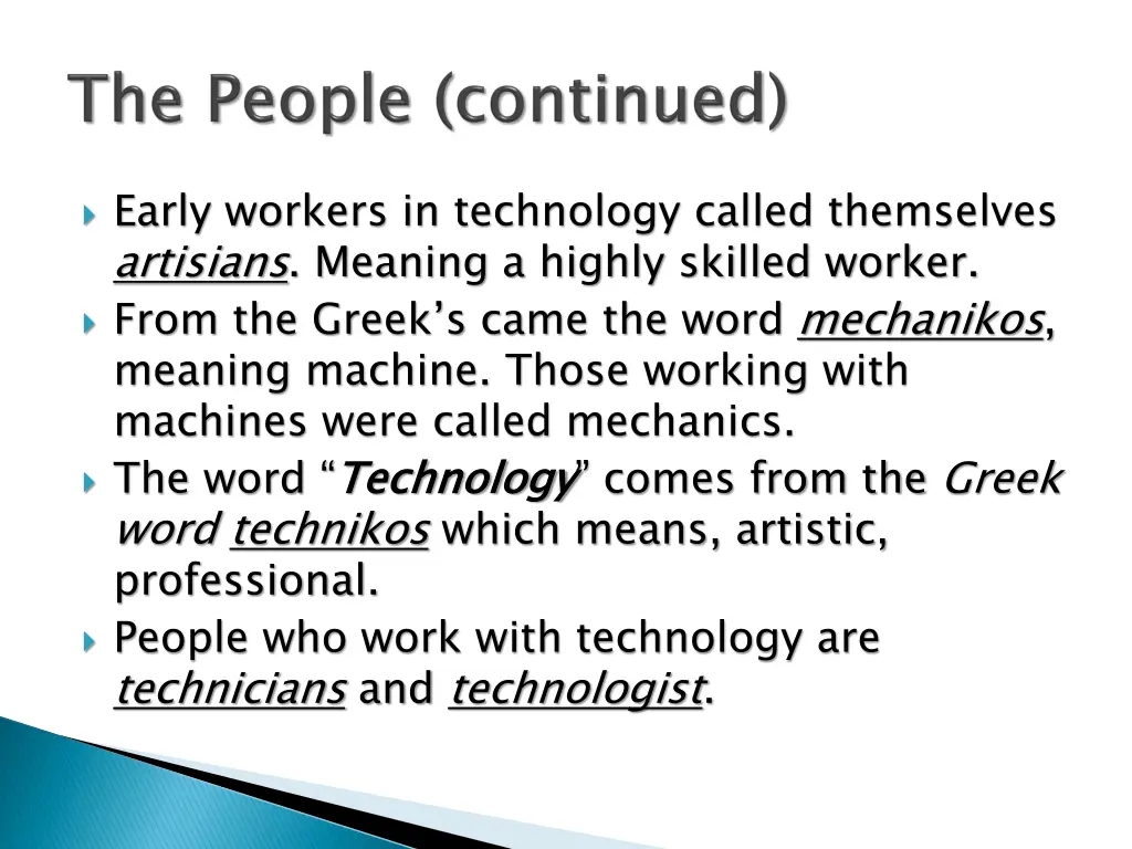 early workers in technology called themselves