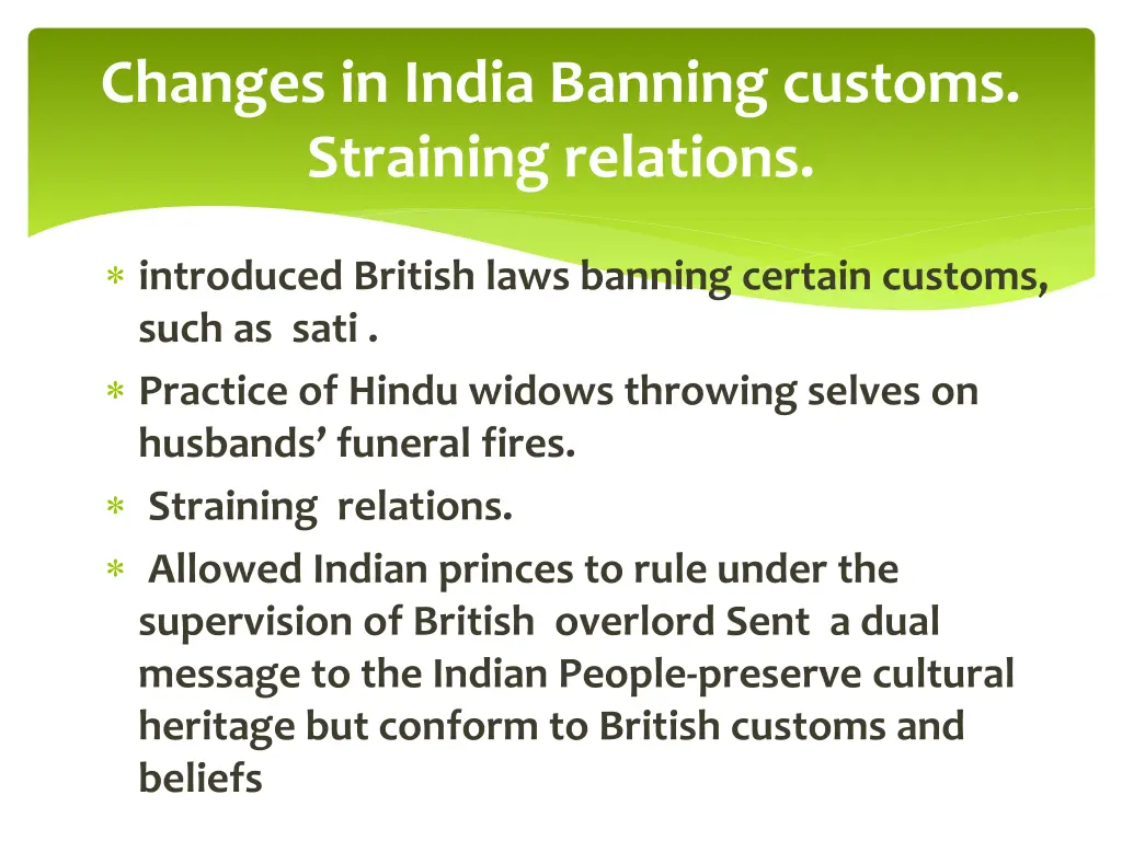 changes in india banning customs straining