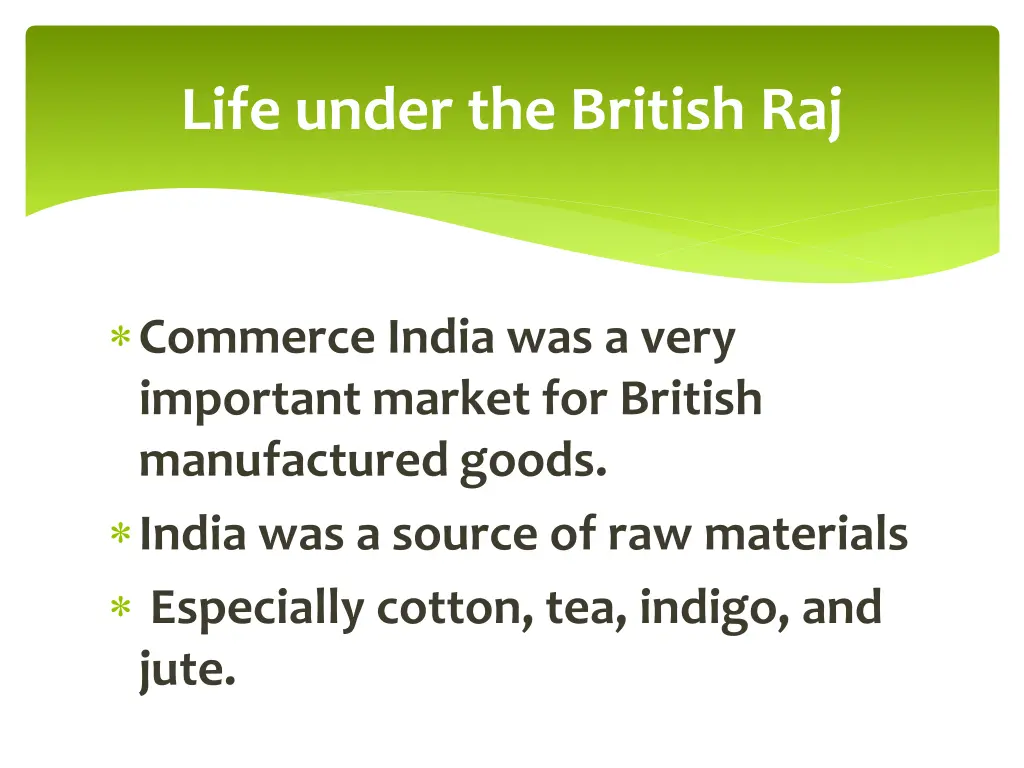 life under the british raj 1