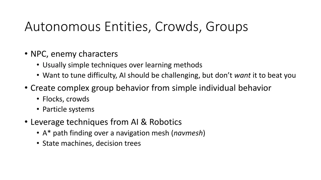 autonomous entities crowds groups