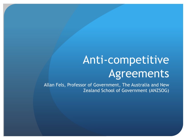 anti competitive agreements allan fels professor