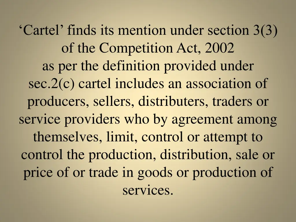 cartel finds its mention under section