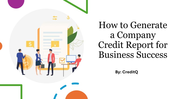 how to generate a company credit report