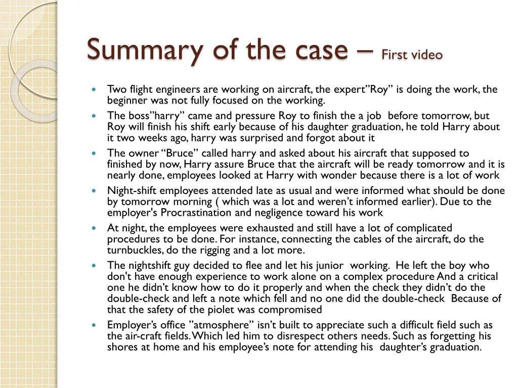 summary of the case first video