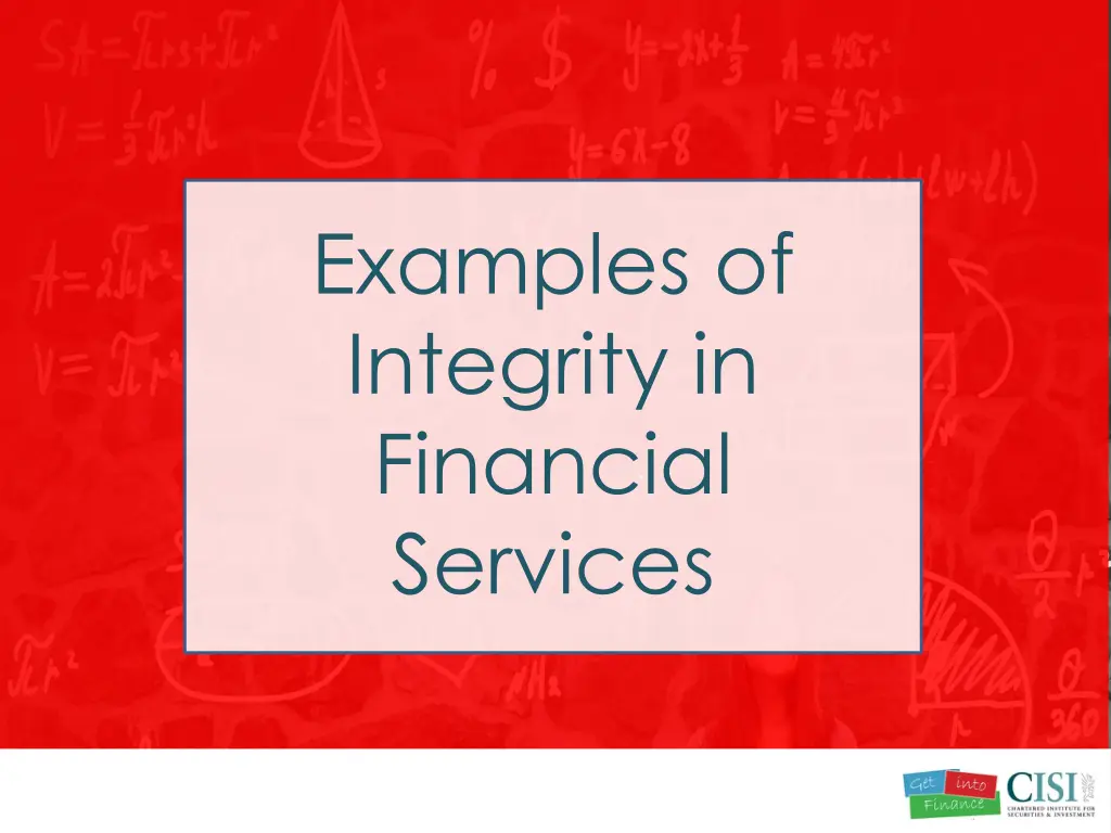 examples of integrity in financial services