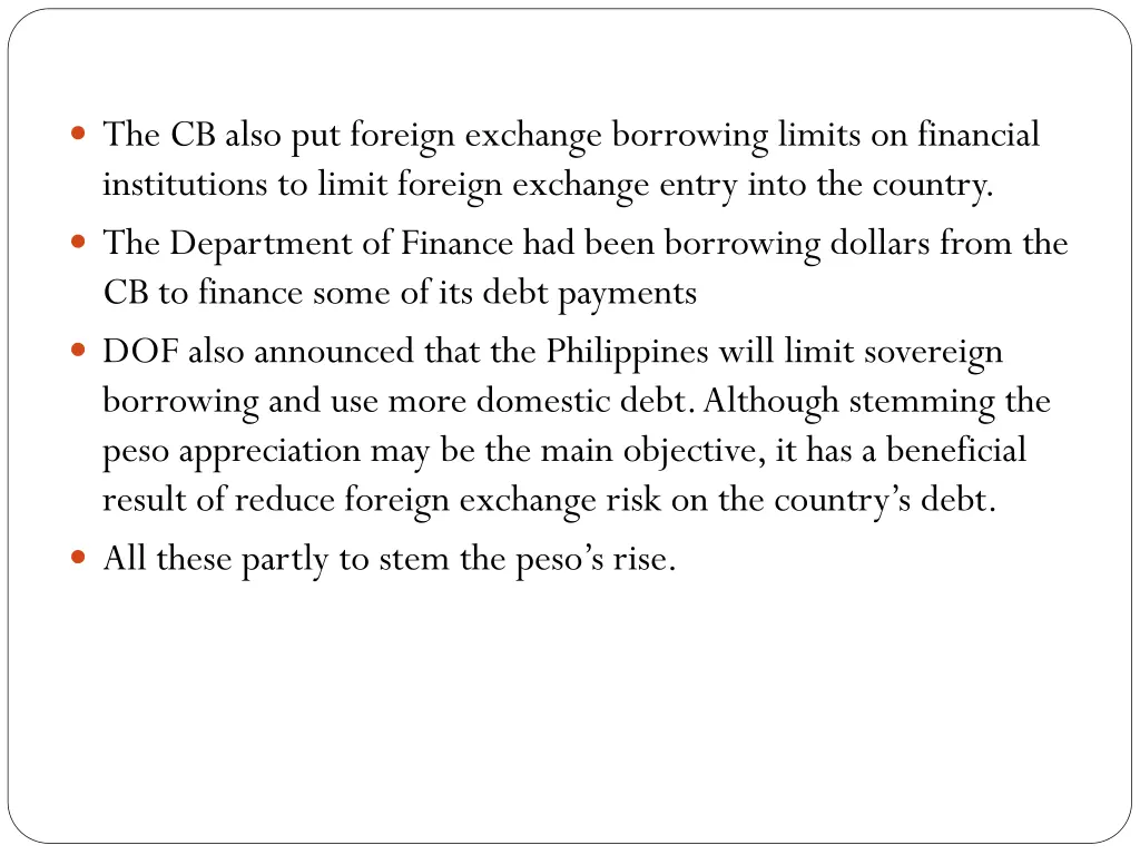 the cb also put foreign exchange borrowing limits