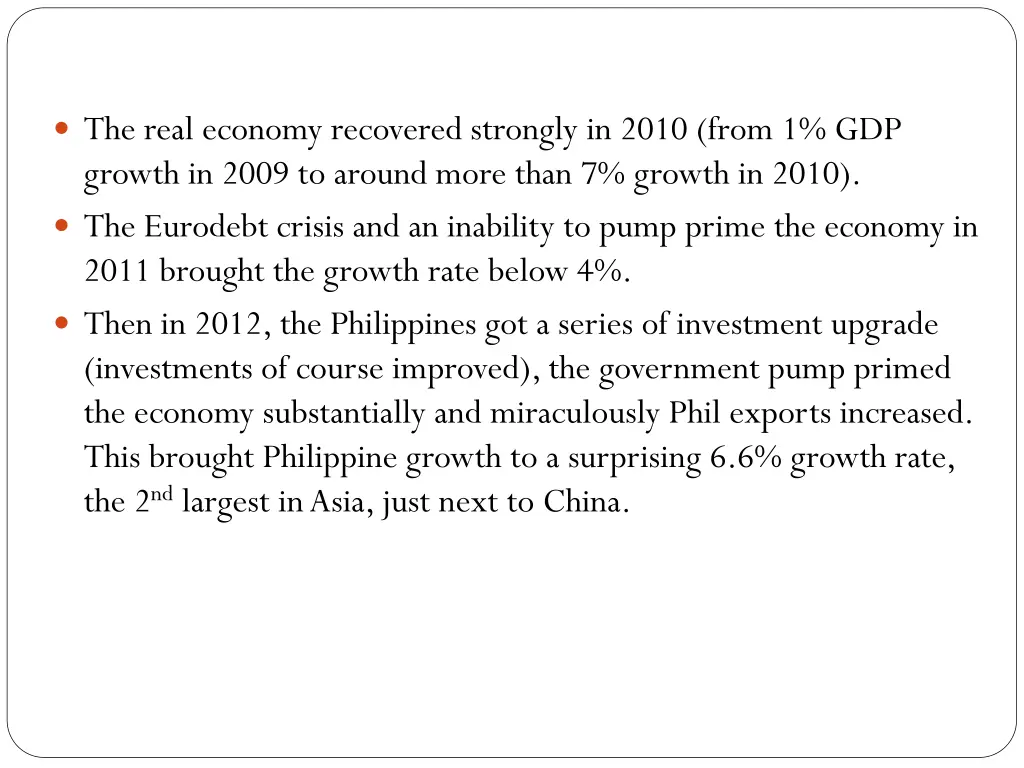 the real economy recovered strongly in 2010 from