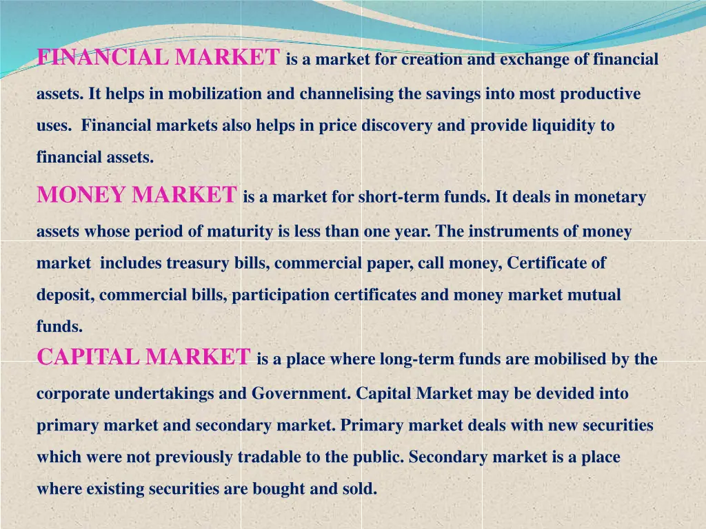 financial market is a market for creation