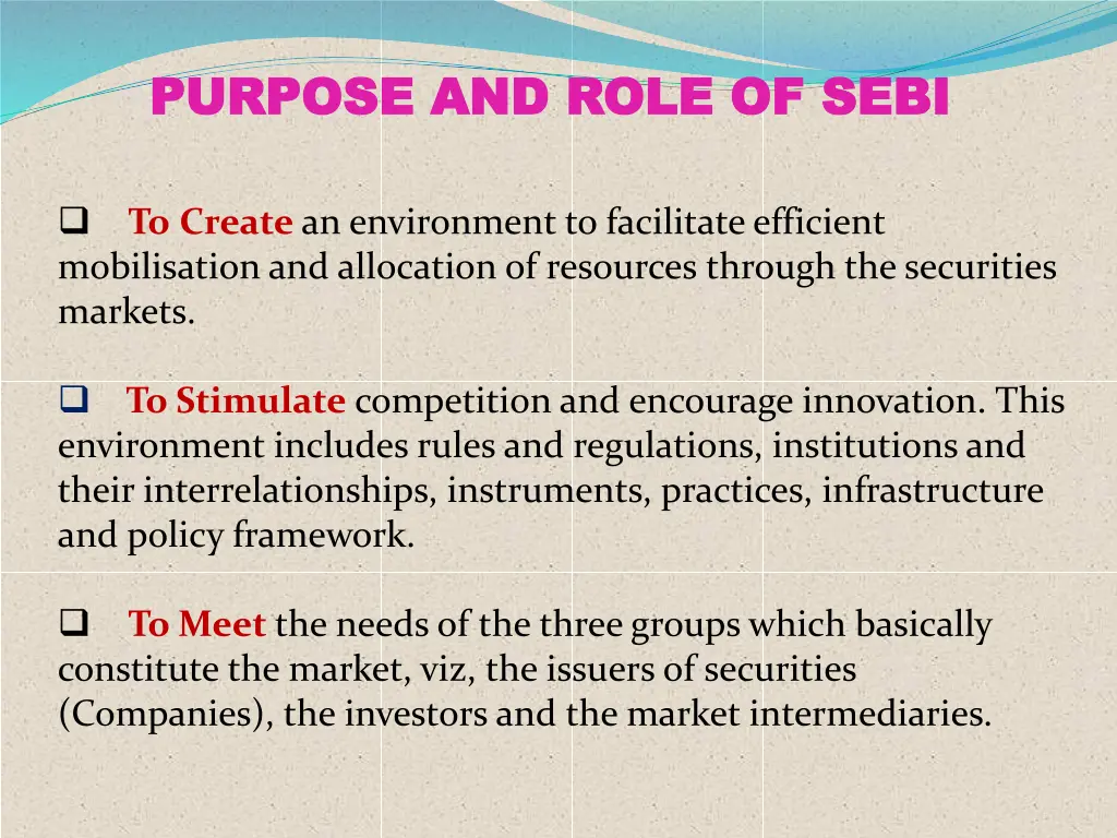 purpose and role of sebi purpose and role of sebi