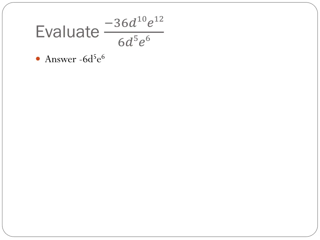 evaluate 36 10 12