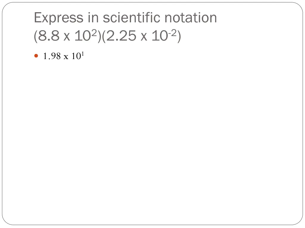 express in scientific notation