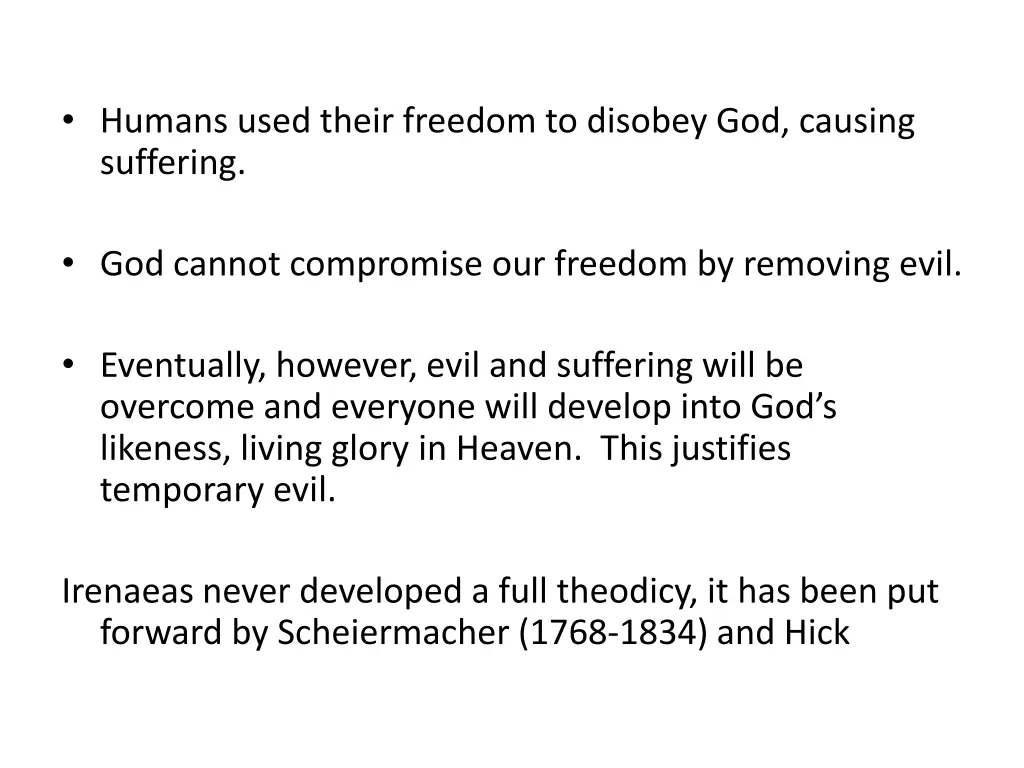 humans used their freedom to disobey god causing