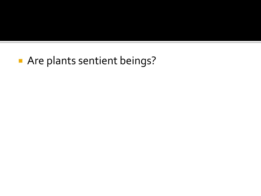 are plants sentient beings