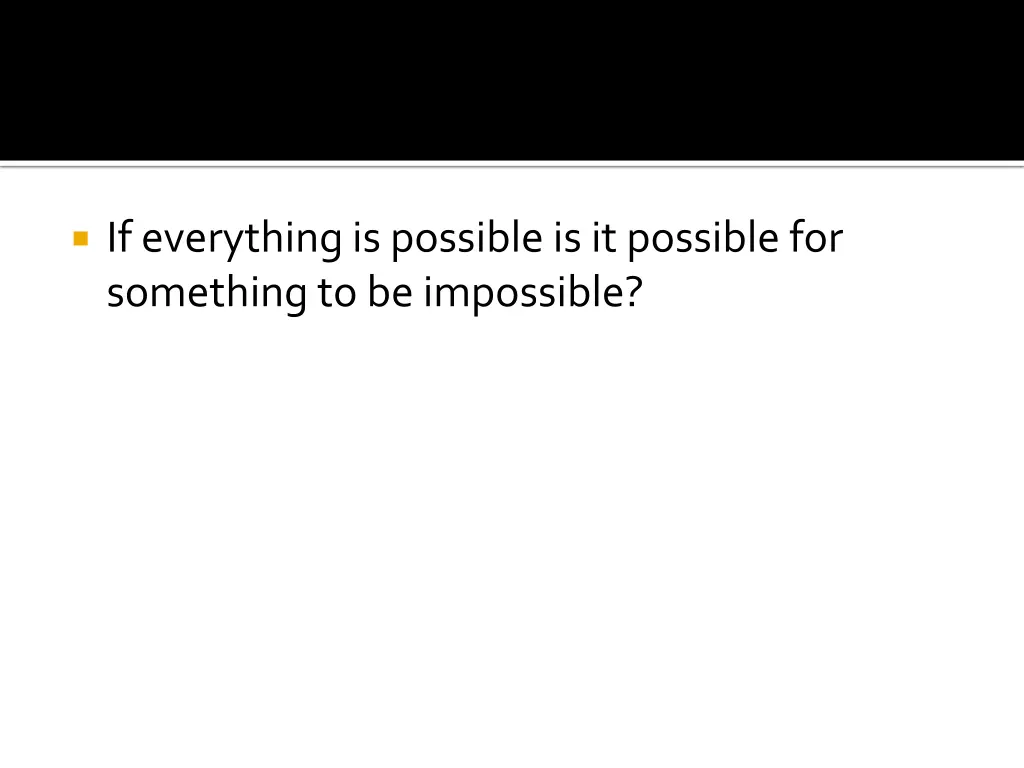 if everything is possible is it possible