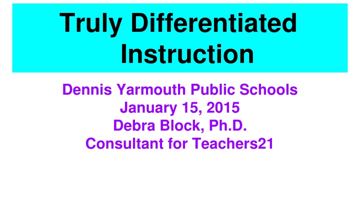 truly differentiated instruction