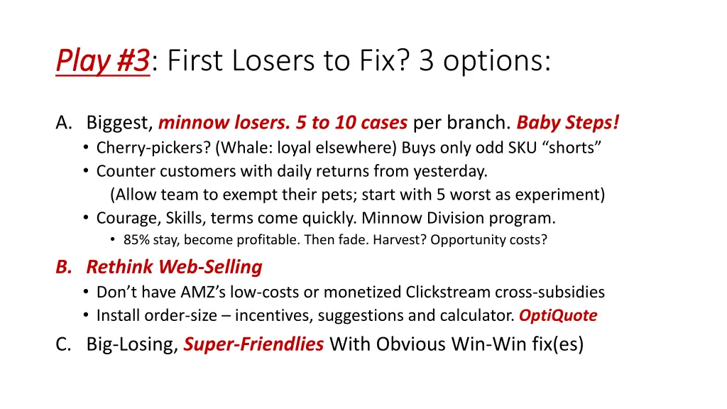 play 3 play 3 first losers to fix 3 options