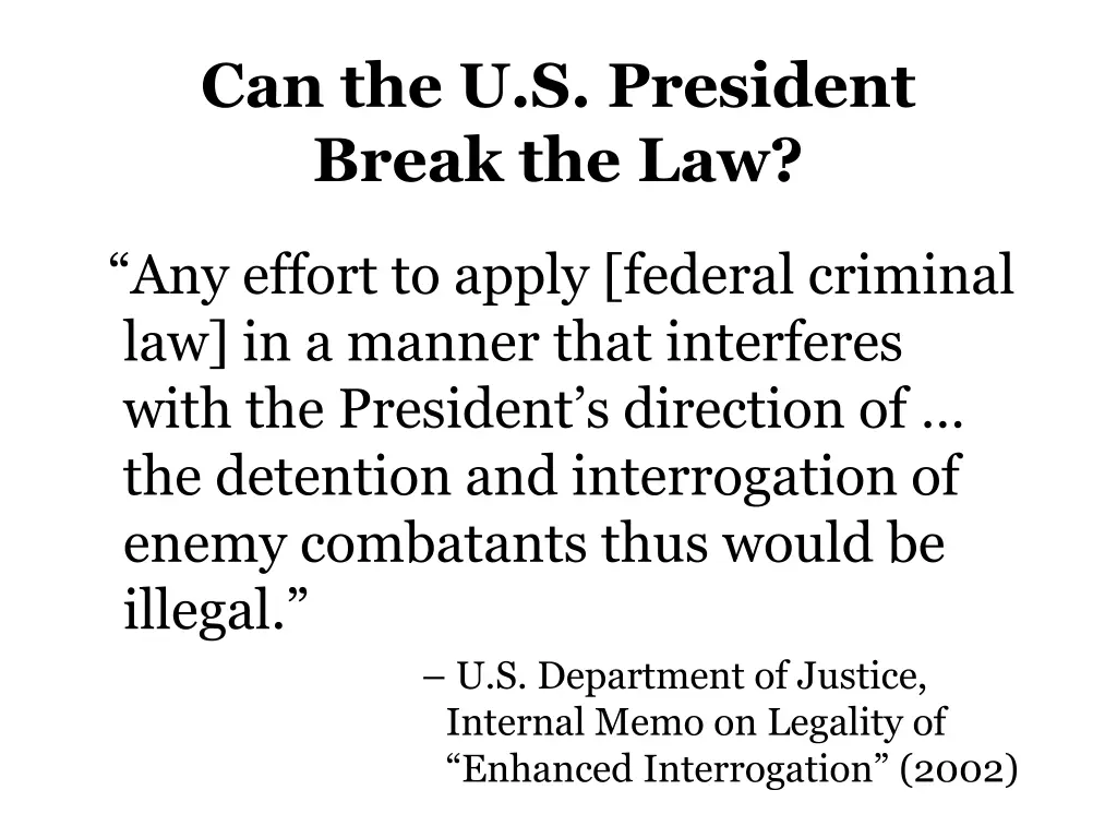 can the u s president break the law