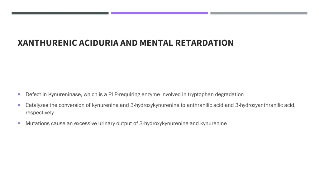 xanthurenic aciduria and mental retardation