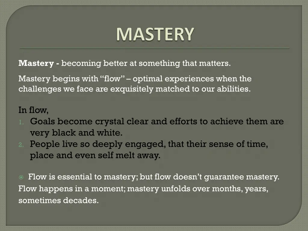 mastery becoming better at something that matters