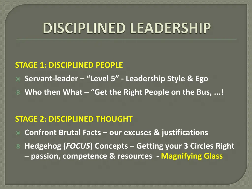 stage 1 disciplined people 1