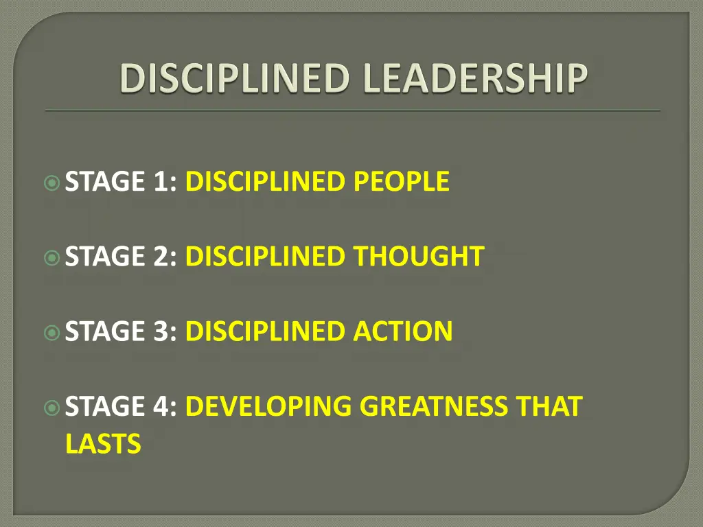 stage 1 disciplined people