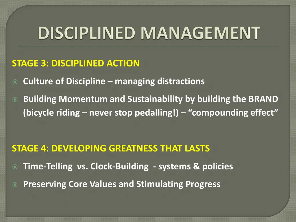 stage 3 disciplined action