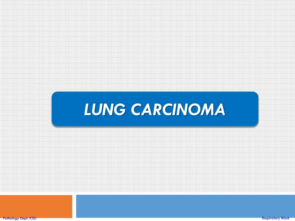 lung carcinoma