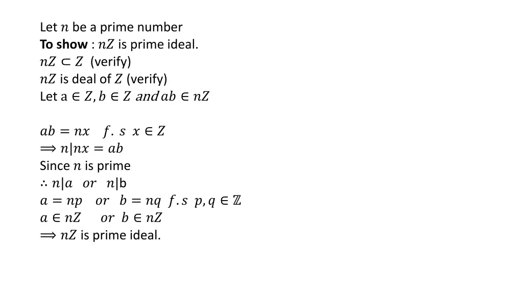 let be a prime number to show is prime ideal