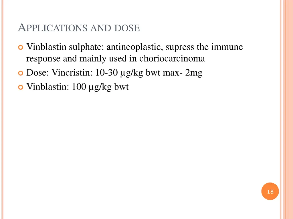 a pplications and dose