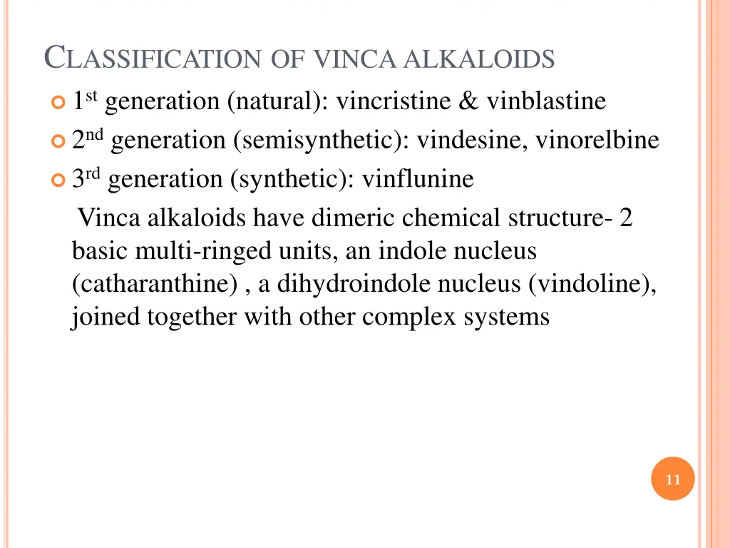 c lassification of vinca alkaloids