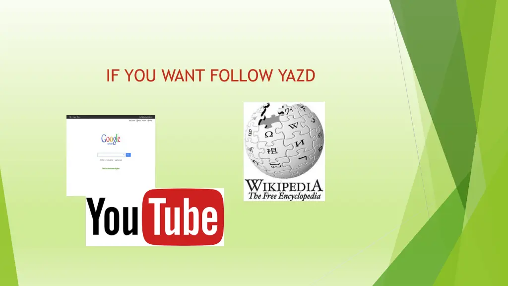 if you want follow yazd