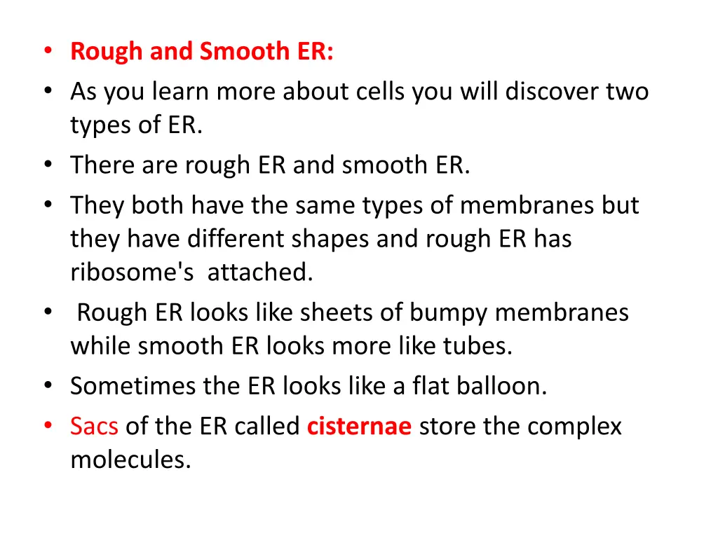 rough and smooth er as you learn more about cells