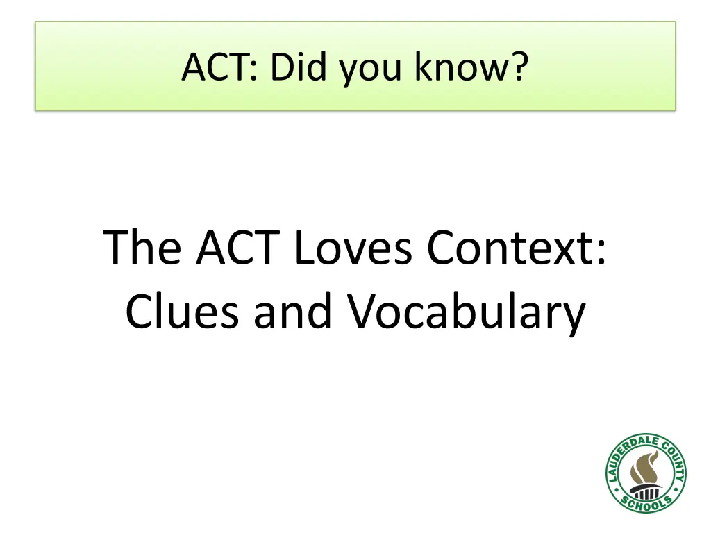 act did you know