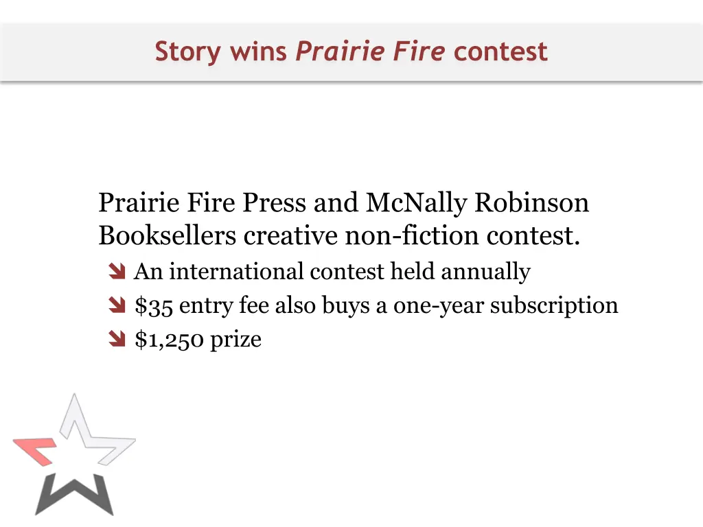 story wins prairie fire contest